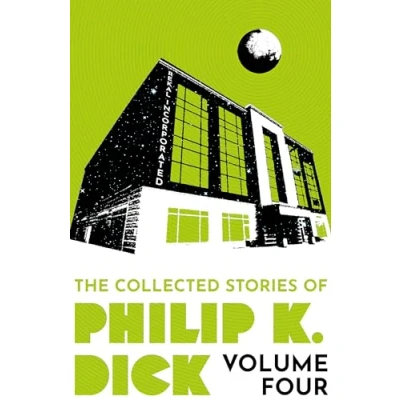 Bild av The Collected Stories of Philip K. Dick Volume 4