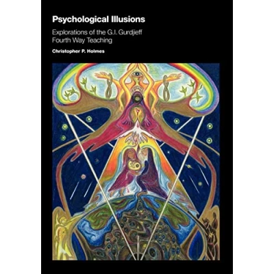 Bild av Psychological Illusions: Explorations of the G. I. Gurdjieff Fourth Way Teaching