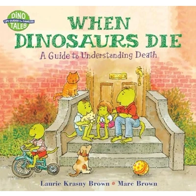 Bild av When Dinosaurs Die: A Guide To Understanding Death