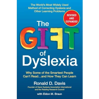 Bild av the Gift of Dyslexia, Revised and Expanded: Why Some Smartest People Can&#039;t Read...and How They Can Learn