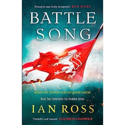 Bild av Battle Song: The 13th Century historical adventure for fans of Bernard Cornwell and Ben Kane