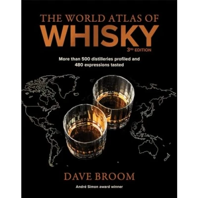 Bild av THE WORLD ATLAS OF WHISKY 3RD EDITION: More than 500 distilleries profiled and 480 expressions tasted