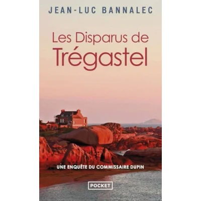 Bild av Les Disparus de Trégastel: Une enquête du commissaire Dupin