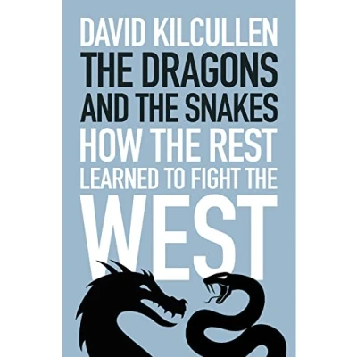 Bild av the Dragons and Snakes: How Rest Learned to Fight West