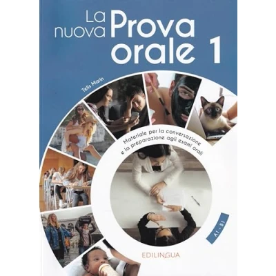 Bild av la nuova prova orale. Materiale per conversazione e preparazione agli esami orali (Vol. 1): + IDEE online code. A1/B1