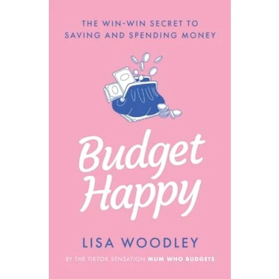 Bild av Budget Happy: the win secret to saving and spending money