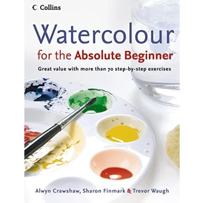 Bild av watercolour for The Absolute Beginner: essential painting guide