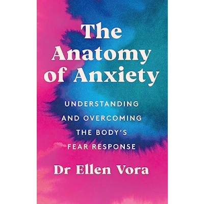 Bild av the Anatomy of Anxiety: Understanding and Overcoming Body&#039;s Fear Response