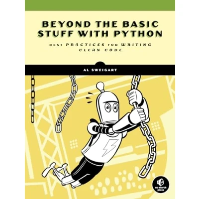 Bild av Beyond the Basic Stuff with Python: Best Practices for Writing Clean Code