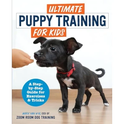 Bild av Ultimate Puppy Training for Kids: A Step By Guide Exercises and Tricks
