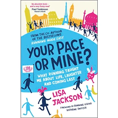 Bild av Your Pace or Mine?: What Running Taught Me About Life, Laughter and Coming Last