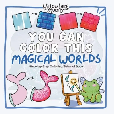 Bild av You Can Color This: Magical Worlds: Step by Coloring Tutorial Book