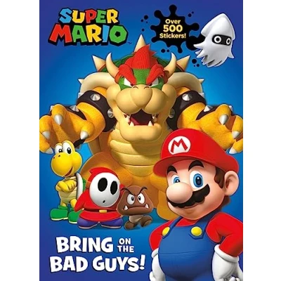 Bild av Official Super Mario: Bring on the Bad Guys!: An illustrated Sticker Activity Book perfect for kids and fans of video game!