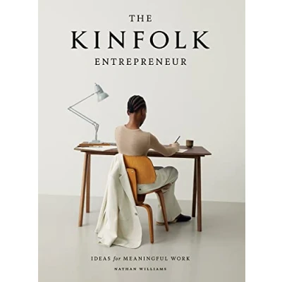 Bild av The Kinfolk Entrepreneur: Ideas for Meaningful Work