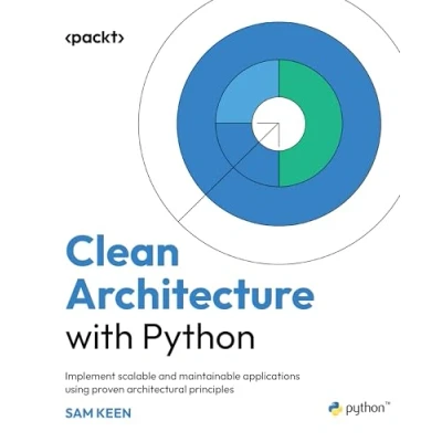 Bild av Clean Architecture with Python: Implement scalable and maintainable applications using proven architectural principles