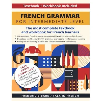 Bild av French Grammar for Intermediate Level: The most complete textbook and workbook learners