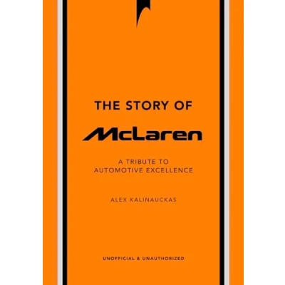 Bild av The Story of McLaren: A Tribute to Automotive Excellence