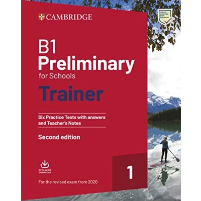 Bild av B1 Preliminary for Schools Trainer 1 the Revised 2020 Exam Six Practice Tests with Answers and Teacher&#039;s Notes Downloadable Audio