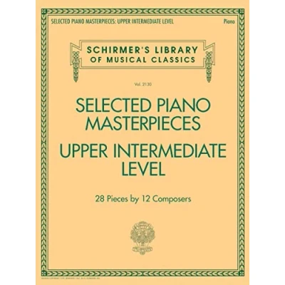 Bild av Selected Piano Masterpieces Upper Intermediate: 28 Pieces by 12 Composers