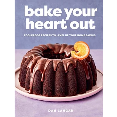 Bild av Bake Your Heart Out: Foolproof Recipes to Level Up Home Baking