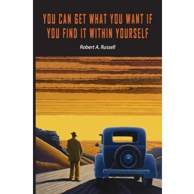 Bild av You Can Get What Want If Find It Within Yourself