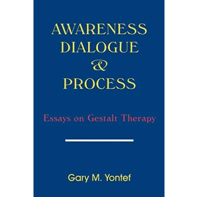 Bild av Awareness, Diaglogue and Process: Essays on Gestalt Therapy
