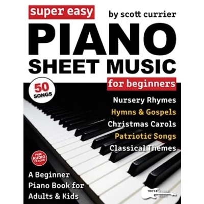 Bild av Super Easy Piano Sheet Music for Beginners: A Beginner Book Adults and Kids—50 Songs Include Nursery Rhymes, Christmas Carols, More!