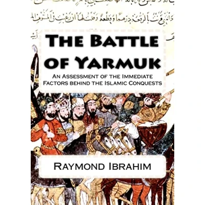 Bild av the Battle of Yarmuk: An Assessment Immediate Factors behind Islamic Conquests