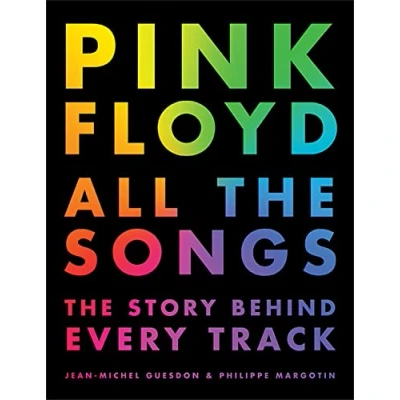 Bild av Pink Floyd All the Songs: story behind every track