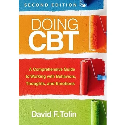 Bild av Doing CBT, Second Edition: A Comprehensive Guide to Working with Behaviors, Thoughts, and Emotions