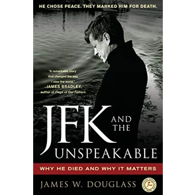Bild av JFK and the Unspeakable: Why He Died It Matters