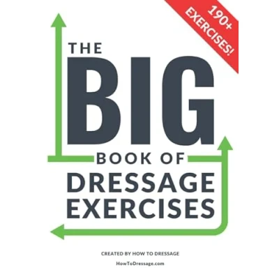 Bild av The BIG Book of Dressage Exercises: 190+ Flatwork, Schooling, and Pole Exercises training workbook.