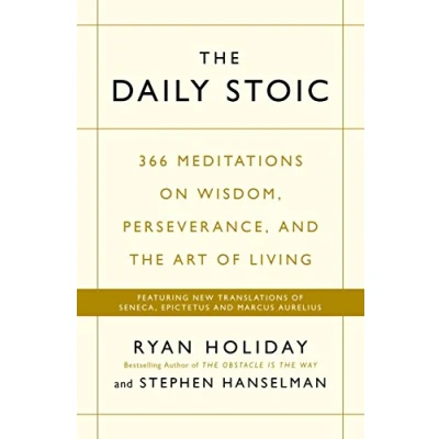 Bild av the Daily Stoic: 366 Meditations on Wisdom, Perseverance, and Art of Living (Featuring New Translations Seneca, Epictetus, Marcus Aurelius)