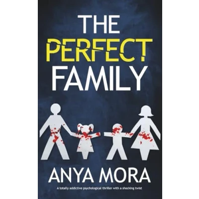 Bild av The Perfect Family: a totally addictive psychological thriller with shocking twist