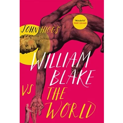 Bild av William Blake vs the World: John Higgs