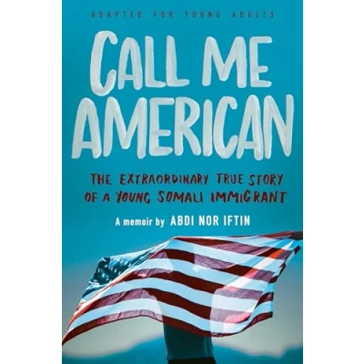 Bild av Call Me American (Adapted for Young Adults): The Extraordinary True Story of a Somali Immigrant