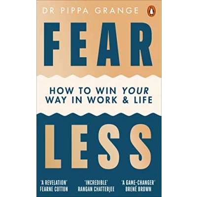 Bild av Fear Less: How to Win Your Way in Work and Life
