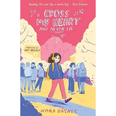 Bild av Cross My Heart and Never Lie: The best heartwarming full colour graphic novel about friendship first crushes, new for 2024!
