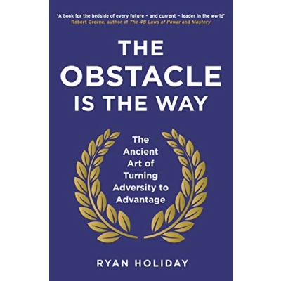 Bild av The Obstacle is Way: Ancient Art of Turning Adversity to Advantage