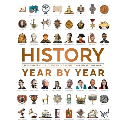 Bild av History Year by Year: the Ultimate Visual Guide to Events that Shaped World
