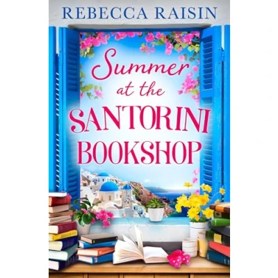 Bild av Summer at the Santorini Bookshop: A heart warming and hilarious escapist holiday romance, perfect beach read!