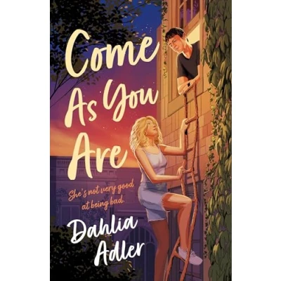 Bild av Come As You Are: a Grumpy Roommate, Bad Girl Makeover, and Pact That Could Change Everything