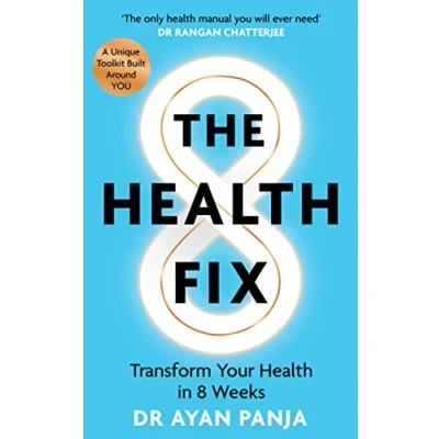 Bild av The Health Fix: Transform your in 8 Weeks