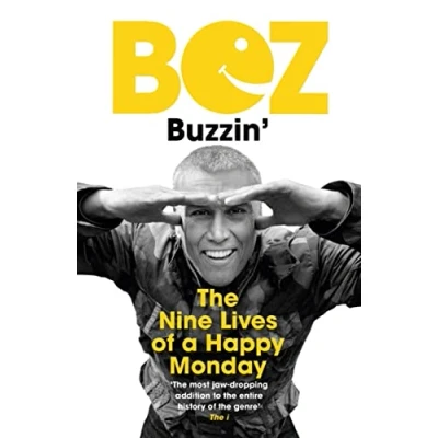 Bild av Buzzin: The Nine Lives of a Happy Monday