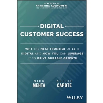 Bild av Digital Customer Success: Why the Next Frontier of CS is and How You Can Leverage it to Drive Durable Growth