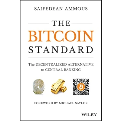 Bild av The Bitcoin Standard: Decentralized Alternative to Central Banking