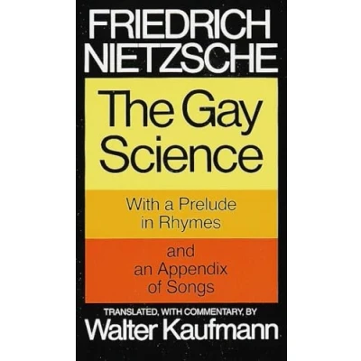 Bild av The Gay Science: With a Prelude in Rhymes and an Appendix of Songs