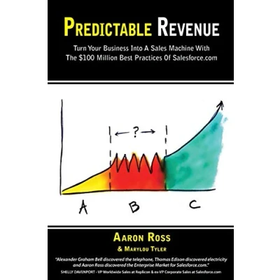 Bild av Predictable Revenue: Turn Your Business Into a Sales Machine with the $100 Million Best Practices of Salesforce.com