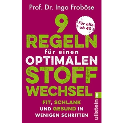 Bild av 9 Regeln für einen optimalen Stoffwechsel: Fit, schlank und gesund in wenigen Schritten Das Mitmachprogramm im handlichen Format jeden Alltag