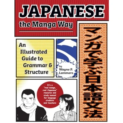 Bild av Japanese the Manga Way: An Illustrated Guide to Grammar and Structure